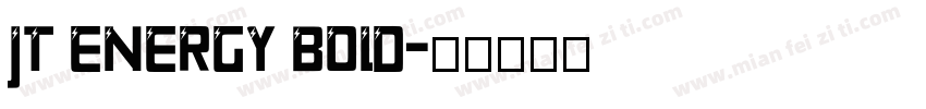 JT Energy Bold字体转换